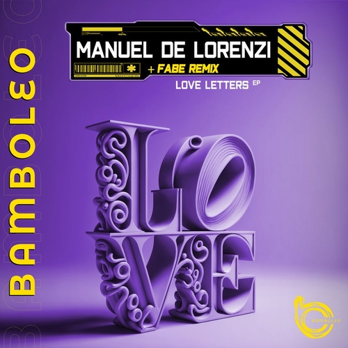 Manuel De Lorenzi - Love Letters EP [BAM029]